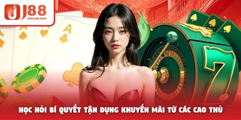 Học hỏi bí quyết tận dụng khuyến mãi từ các cao thủ