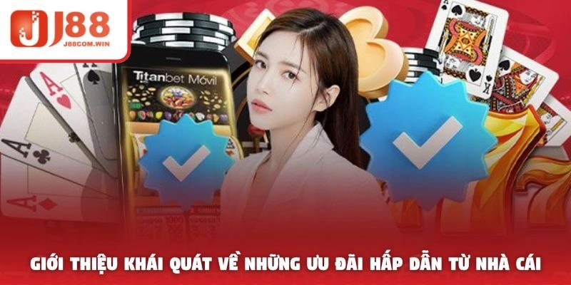 Giới thiệu khái quát về những ưu đãi hấp dẫn từ nhà cái